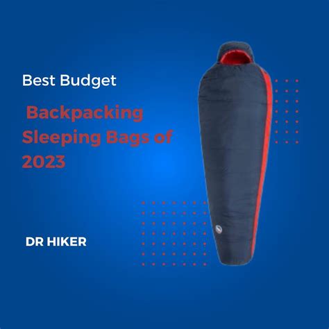 best budget sleeping bag for backpacking|30 degrees sleeping bag backpacking.